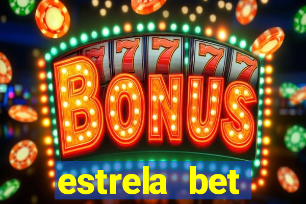 estrela bet download app